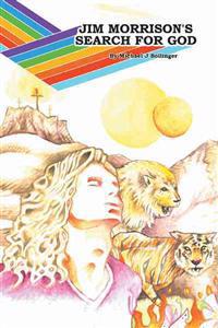Bokomslag för "Jim Morrison's Search for God"