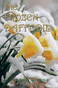 Bokomslag för "The Frozen Daffodil"