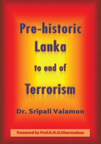 Pre-Historic Lanka to End of Terrorism