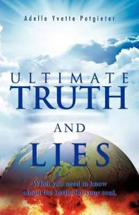 Bokomslag för "Ultimate Truth and Lies"