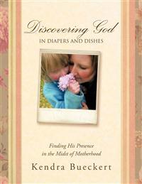 Discovering God in Diapers and Dishes