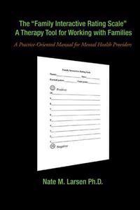 The "Family Interactive Rating Scale" a Therapy Tool for Working with Families