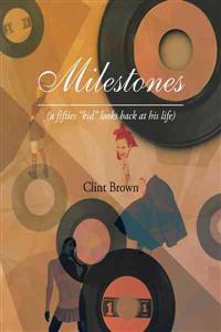 Milestones