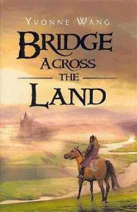 Bridge Across the Land