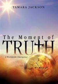 Bokomslag för "The Moment of Truth"