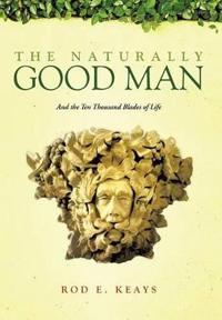 Bokomslag för "The Naturally Good Man"