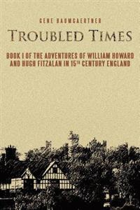 Bokomslag för "Troubled Times"