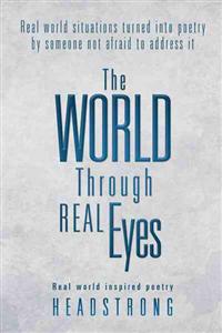 The World Through Real Eyes