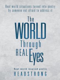 World Through Real Eyes