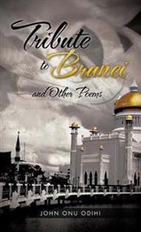 Bokomslag för "Tribute to Brunei and Other Poems"