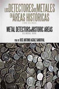 Los Detectores de Metales En Areas Historicas