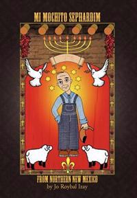 Bokomslag för "Mi Mochito Sephardim from Northern New Mexico"