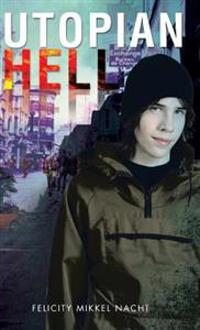 Utopian Hell
