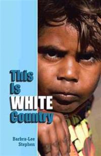 Bokomslag för "This Is White Country"
