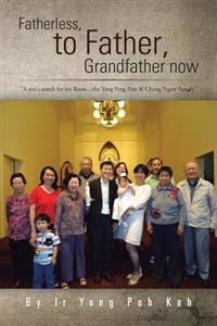 Bokomslag för "Fatherless, to Father, Grandfather Now"