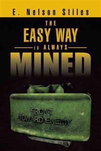 Bokomslag för "The Easy Way Is Always Mined"