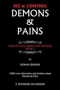 See & Control Demons & Pains