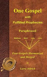 Bokomslag för "One Gospel with Fulfilled Prophecies"