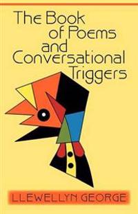 Bokomslag för "The Book of Poems and Conversational Triggers"