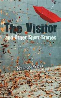 Bokomslag för "The Visitor and Other Short Stories"