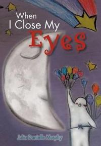 Bokomslag för "When I Close My Eyes"