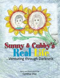 Sunny and Cubby's Real Life