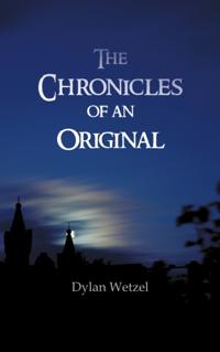 Chronicles of an Original