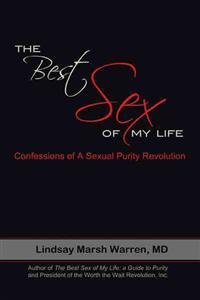 The Best Sex of My Life