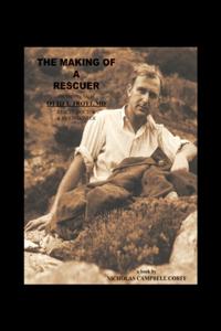 Making of a Rescuer