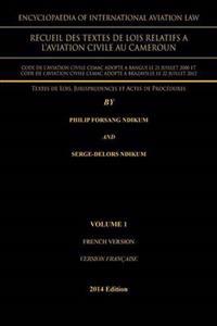 Encyclopaedia of International Aviation Law