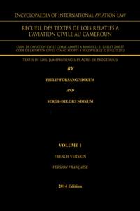 Encyclopaedia of International Aviation Law
