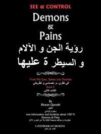 See & Control Demons & Pains