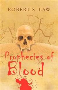 Prophecies of Blood