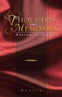 Thoughts and Memories