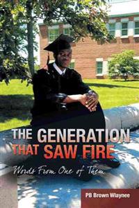 Bokomslag for "The Generation That Saw Fire"