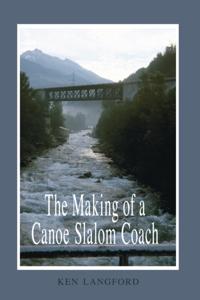 Making of a Canoe Slalom Coach