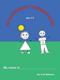 An Illustrate It Yourself Book
