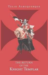 Bokomslag for "The Return of the Knight Templar"