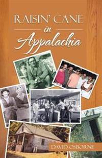 Bokomslag for "Raisin' Cane in Appalachia"