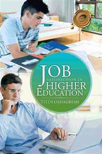Job Satisfaction in Higher Education