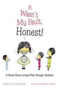It Wasn'T My Fault, Honest!