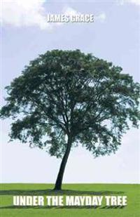 Under the Mayday Tree