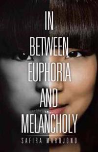Bokomslag for "In Between Euphoria and Melancholy"