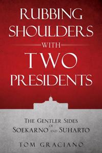 Rubbing Shoulders with Two Presidents