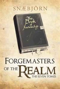 Forgemasters of the Realm