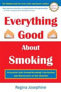 Bokomslag for "Everything Good about Smoking"