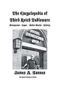 Bokomslag for "The Encyclopedia of Third Reich Tableware"