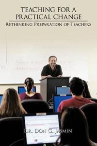 Teaching for a Practical Change