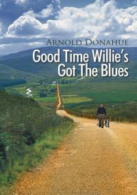 Good Time Willie'S Got the Blues