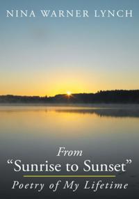 From &quote;Sunrise to Sunset&quote;